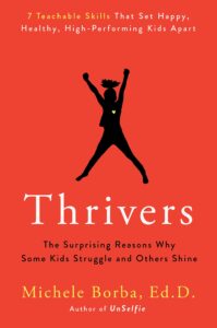 Pictures of the book Thrivers by Michele Borba